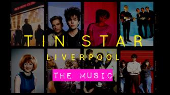 Liverpool bands behind Tin Star Liverpool